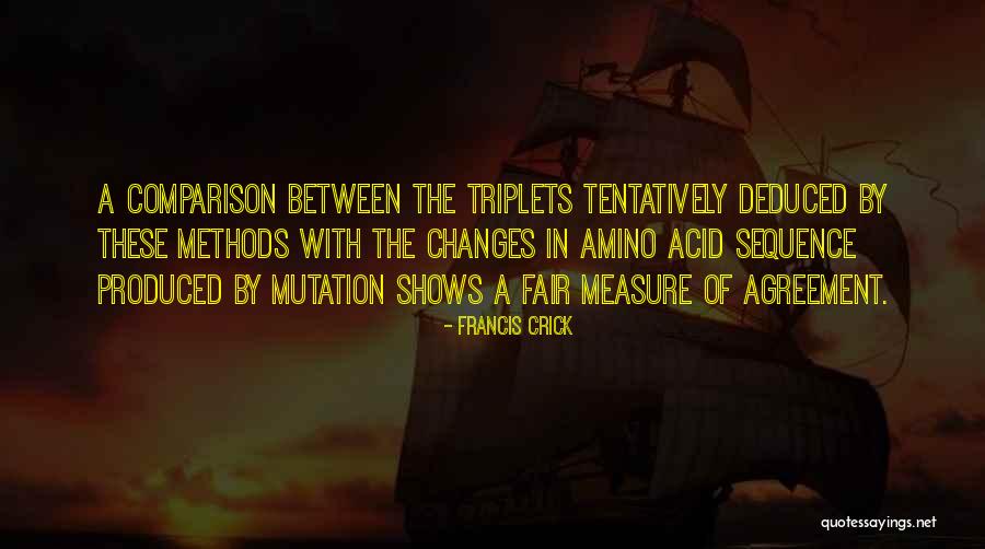 Tentatively Quotes By Francis Crick Tentatively Quotes By Francis Crick