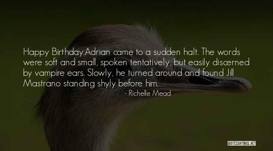 Tentatively Quotes By Richelle Mead Tentatively Quotes By Richelle Mead