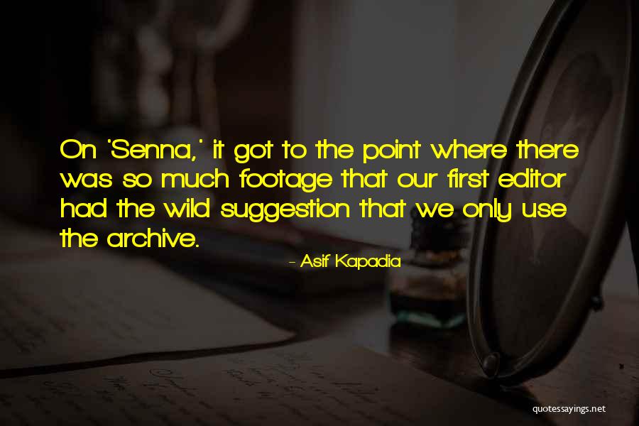 Tentatively Synonym Quotes By Asif Kapadia Tentatively Synonym Quotes By Asif Kapadia