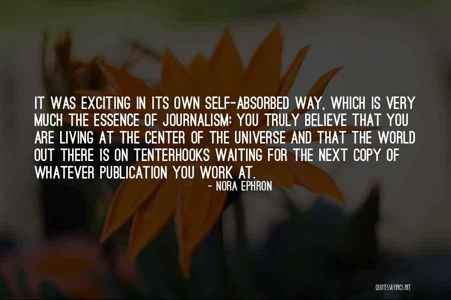 Tenterhooks Or Tenterhooks Quotes By Nora Ephron Tenterhooks Or Tenterhooks Quotes By Nora Ephron