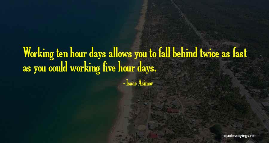 Tentrem Hotel Quotes By Isaac Asimov Tentrem Hotel Quotes By Isaac Asimov