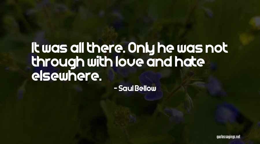 Tentrem Hotel Quotes By Saul Bellow Tentrem Hotel Quotes By Saul Bellow