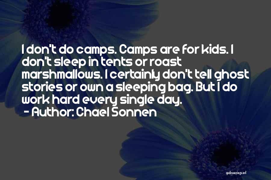 Tents Quotes By Chael Sonnen