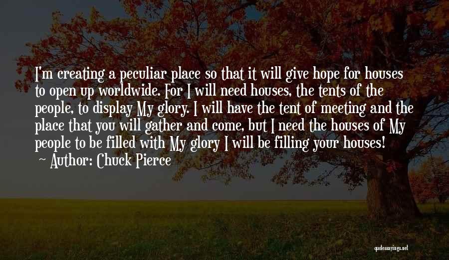 Tents Quotes By Chuck Pierce