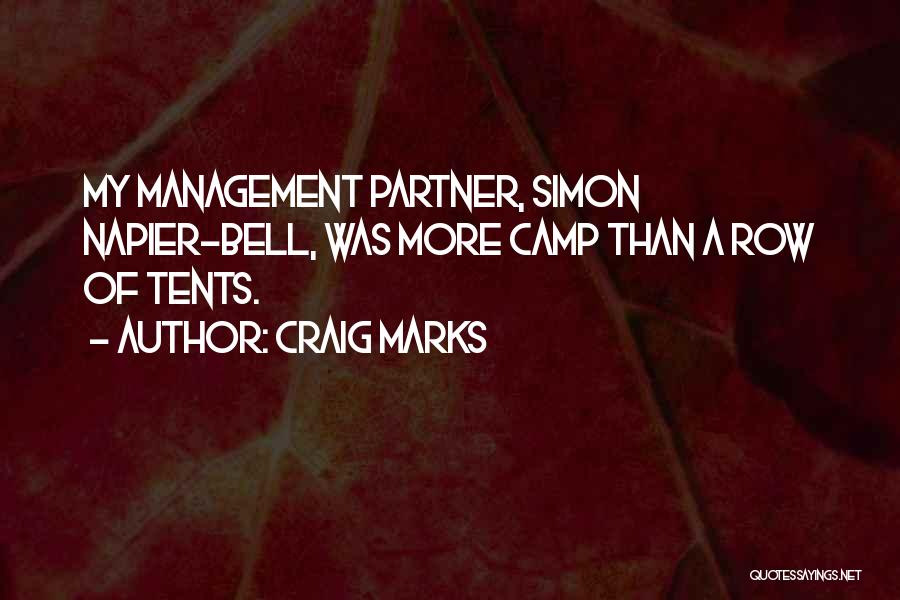 Tents Quotes By Craig Marks