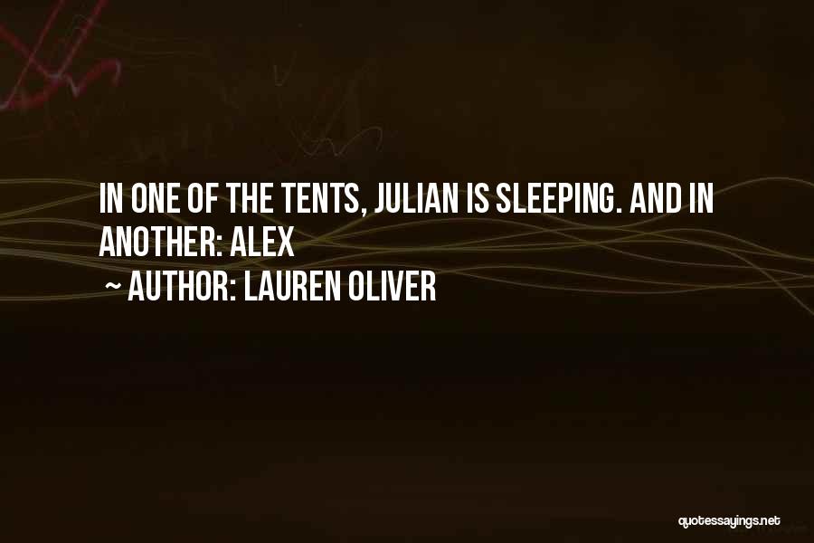 Tents Quotes By Lauren Oliver
