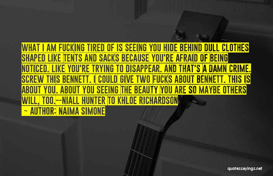 Tents Quotes By Naima Simone