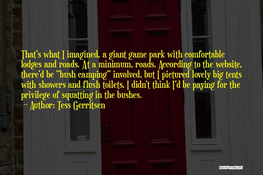 Tents Quotes By Tess Gerritsen