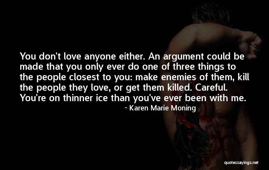 Tentukan Quotes By Karen Marie Moning Tentukan Quotes By Karen Marie Moning