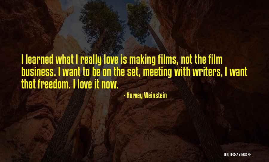 Tentum Quotes By Harvey Weinstein