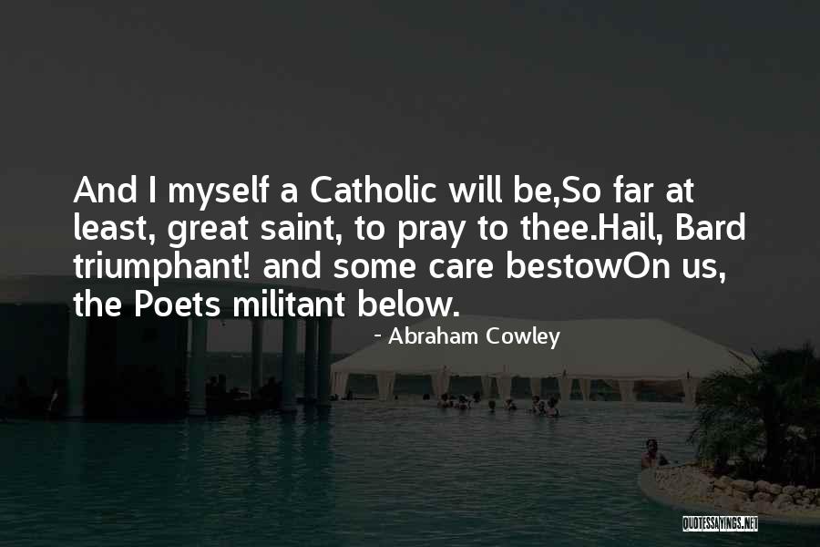 Tenture Quotes By Abraham Cowley Tenture Quotes By Abraham Cowley