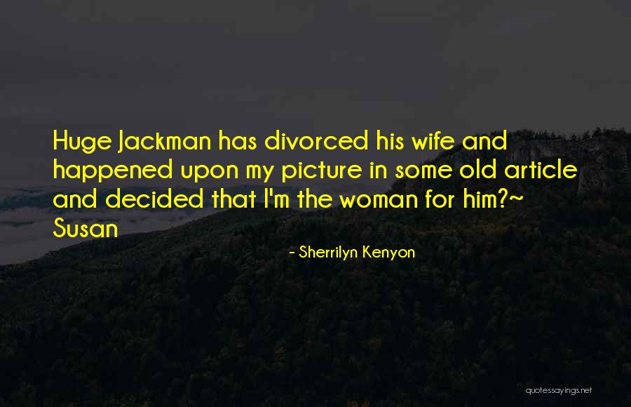 Tenture Quotes By Sherrilyn Kenyon Tenture Quotes By Sherrilyn Kenyon
