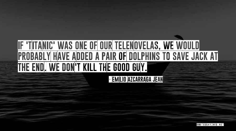 Tenuity Quotes By Emilio Azcarraga Jean Tenuity Quotes By Emilio Azcarraga Jean
