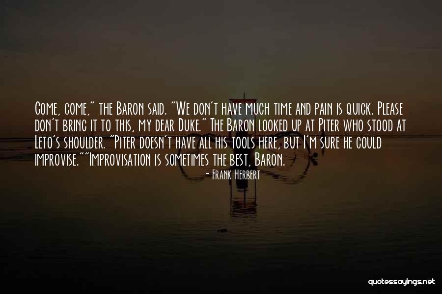 Tenure Appreciation Quotes By Frank Herbert Tenure Appreciation Quotes By Frank Herbert