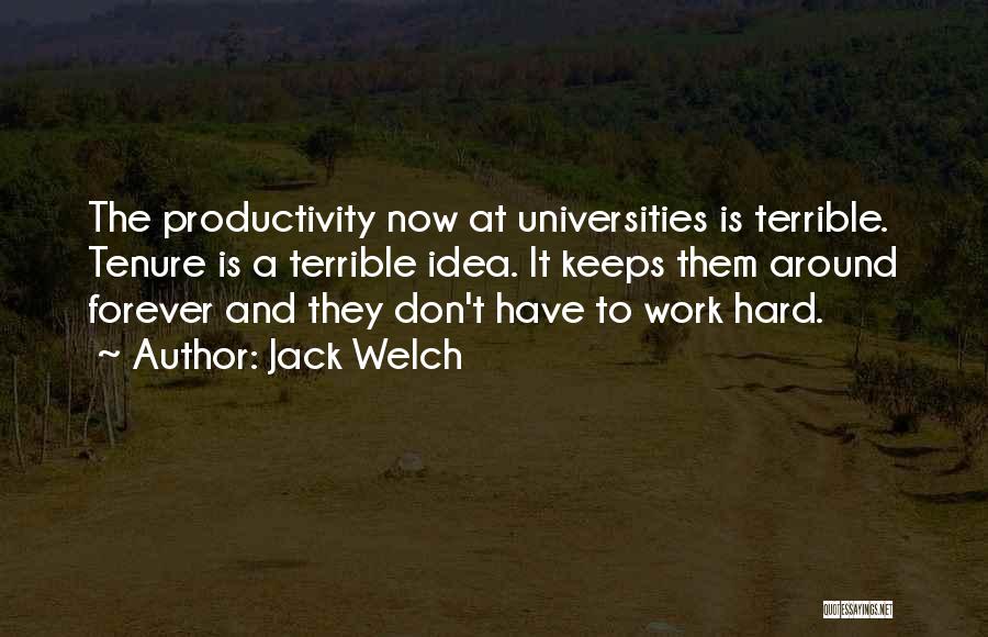 Tenure At Work Quotes By Jack Welch