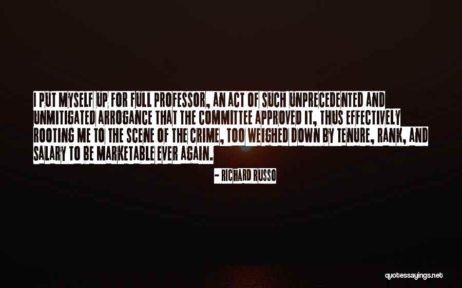Tenure Professor Quotes By Richard Russo Tenure Professor Quotes By Richard Russo
