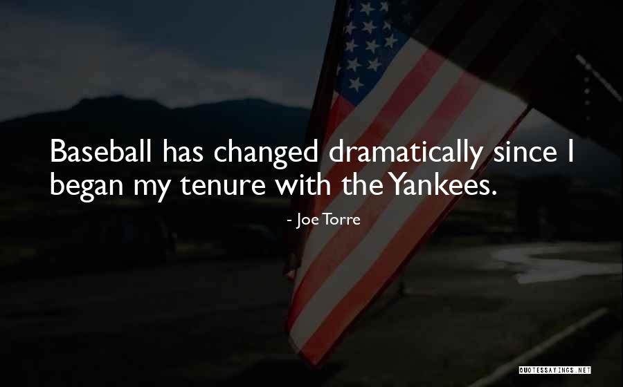 Tenure Quotes By Joe Torre