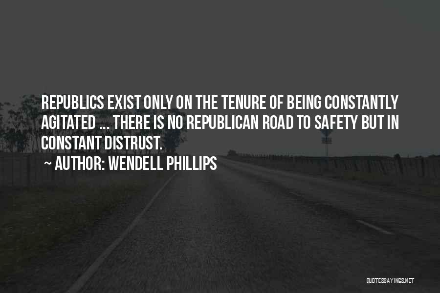 Tenure Quotes By Wendell Phillips