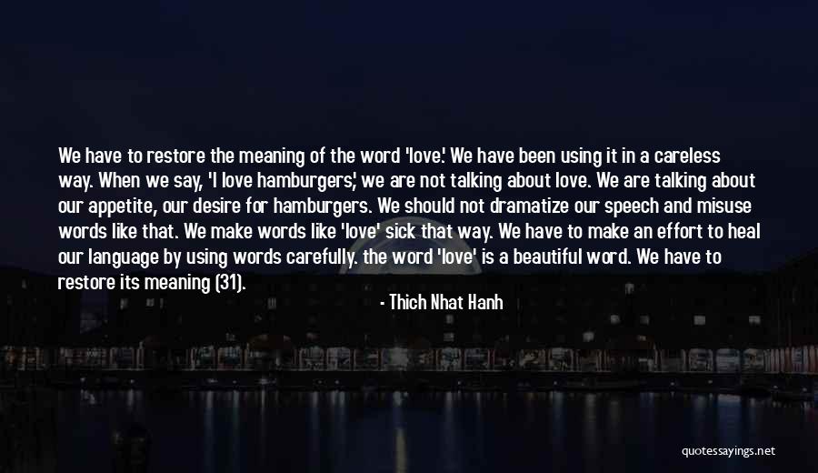 Tenures Moyen Quotes By Thich Nhat Hanh Tenures Moyen Quotes By Thich Nhat Hanh