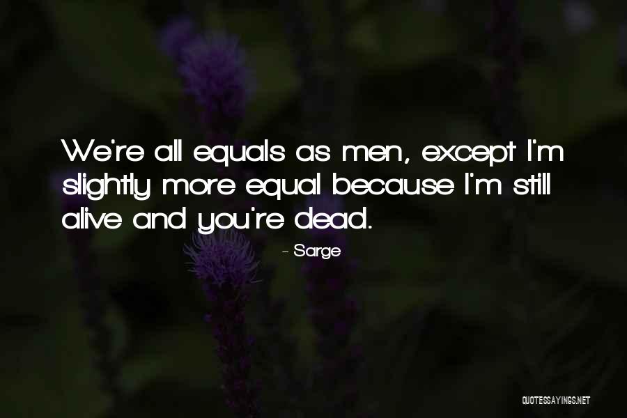 Tenutas Milwaukee Quotes By Sarge Tenutas Milwaukee Quotes By Sarge