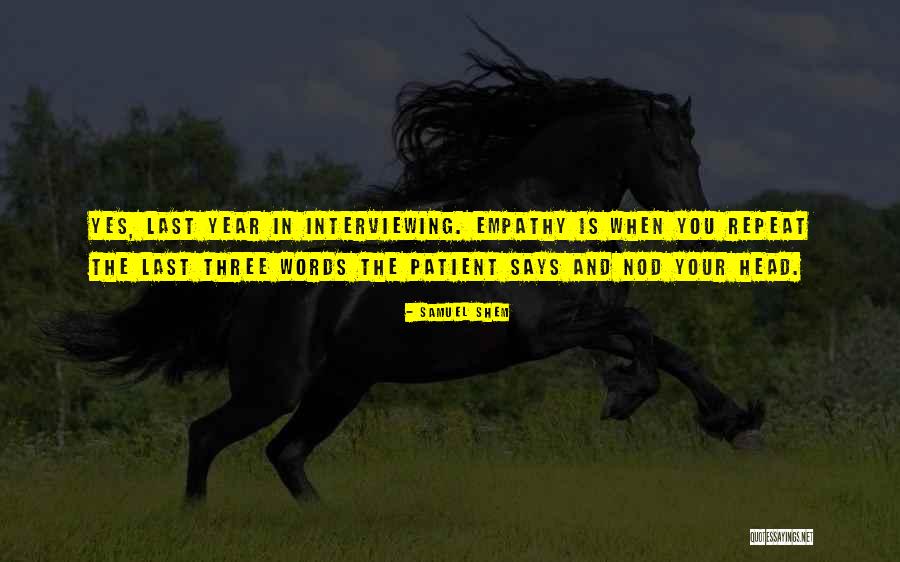 Tenzan Upper Quotes By Samuel Shem Tenzan Upper Quotes By Samuel Shem