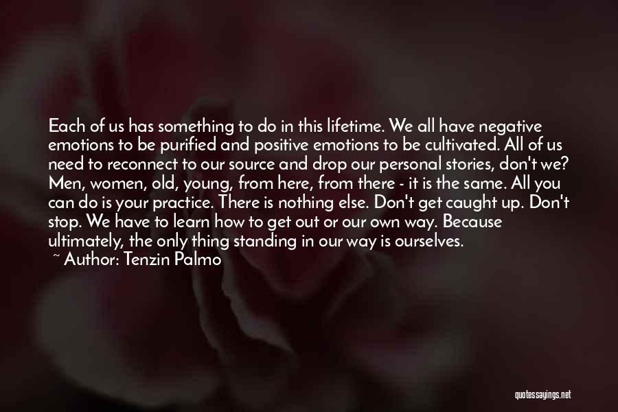 Tenzin Palmo Quotes 334219