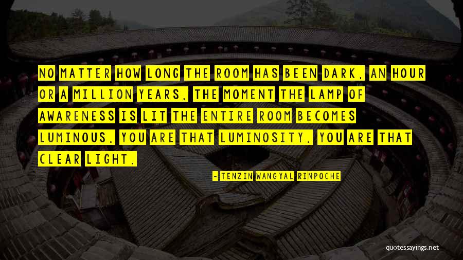 Tenzin Wangyal Rinpoche Quotes 1660181 Tenzin Wangyal Rinpoche Quotes 1660181