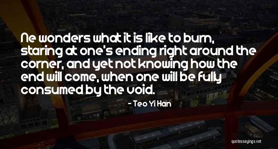 Teo Quotes By Teo Yi Han Teo Quotes By Teo Yi Han