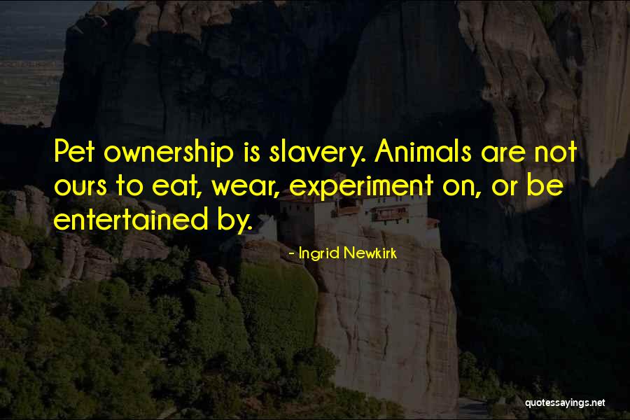Teodelina Song Quotes By Ingrid Newkirk Teodelina Song Quotes By Ingrid Newkirk