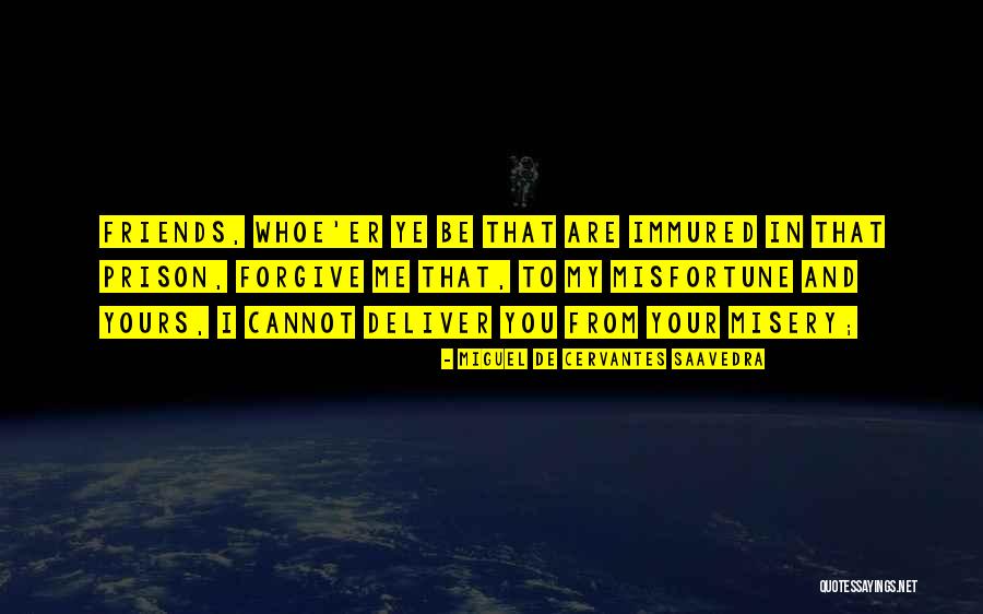 Teodorescu Andreea Quotes By Miguel De Cervantes Saavedra Teodorescu Andreea Quotes By Miguel De Cervantes Saavedra