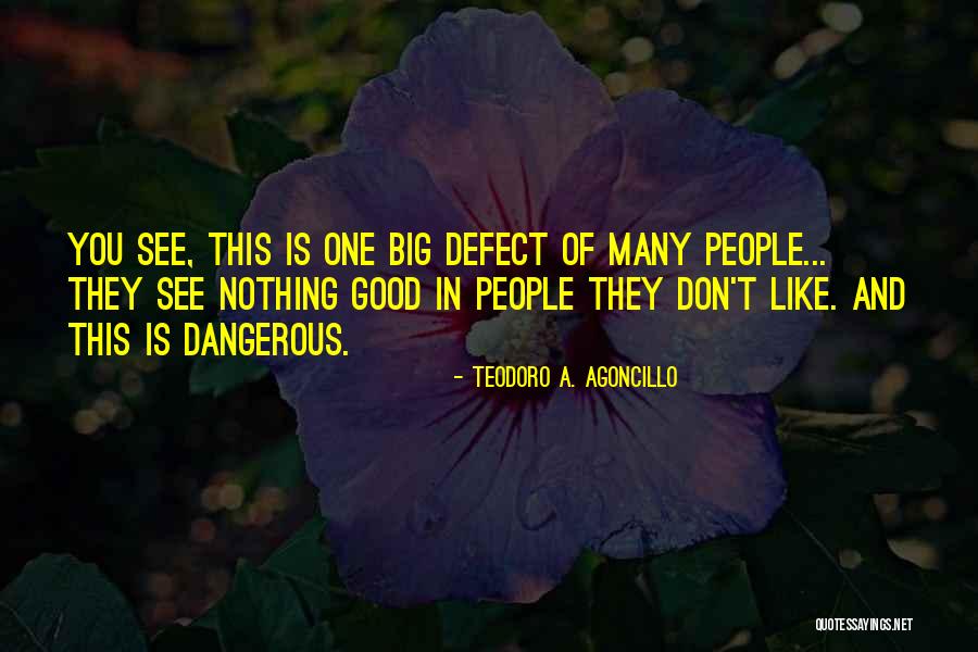 Teodoro Agoncillo Quotes By Teodoro A. Agoncillo Teodoro Agoncillo Quotes By Teodoro A. Agoncillo