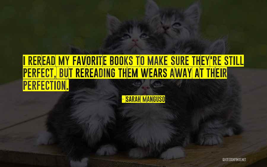Teodorovic Keramika Quotes By Sarah Manguso Teodorovic Keramika Quotes By Sarah Manguso