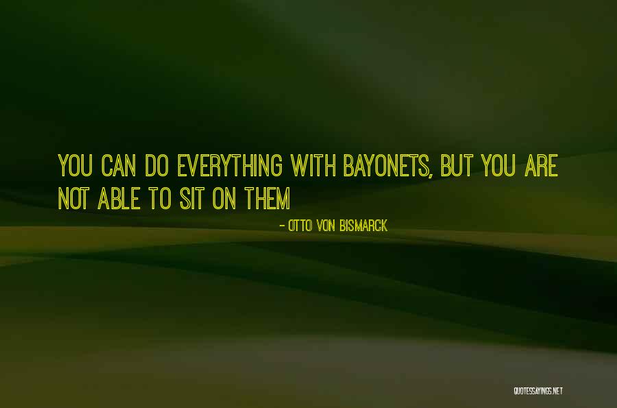 Teodoru D Ehverovic Quotes By Otto Von Bismarck Teodoru D Ehverovic Quotes By Otto Von Bismarck