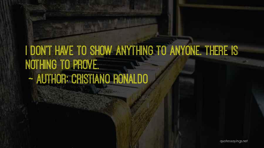 Teodosiu Inmobiliaria Quotes By Cristiano Ronaldo