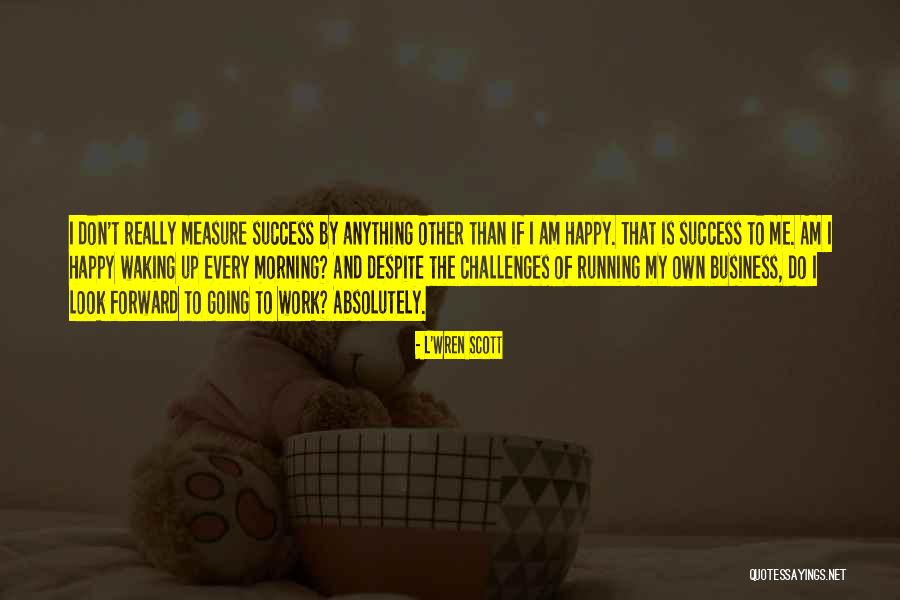 Teofilo Garcia Quotes By L'Wren Scott Teofilo Garcia Quotes By L'Wren Scott