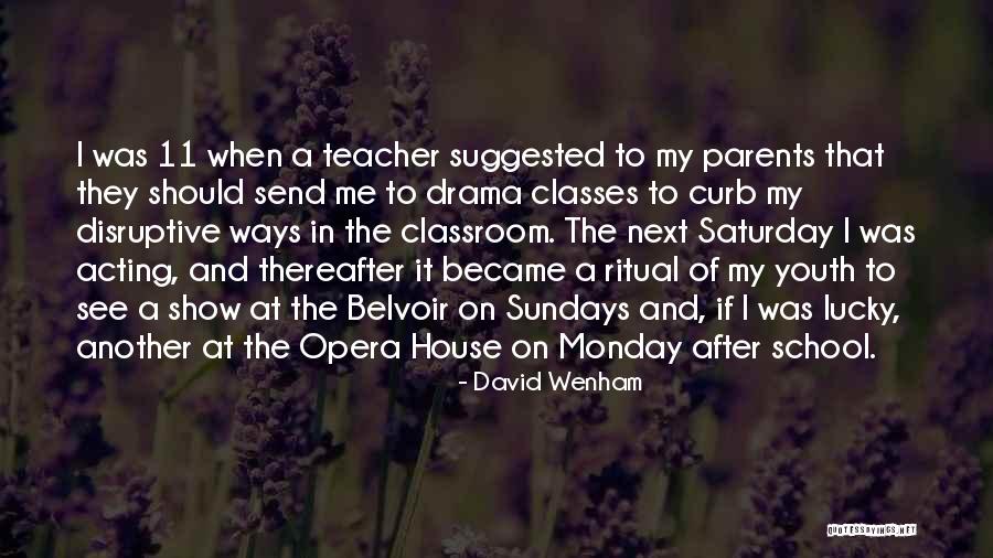 Teofista Balmeo Quotes By David Wenham Teofista Balmeo Quotes By David Wenham