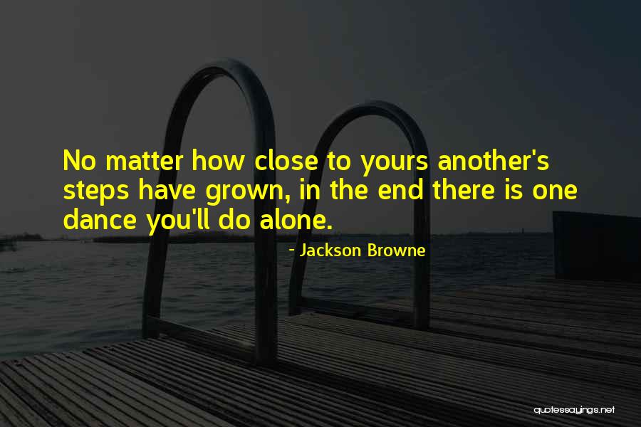 Teolindas Quotes By Jackson Browne Teolindas Quotes By Jackson Browne