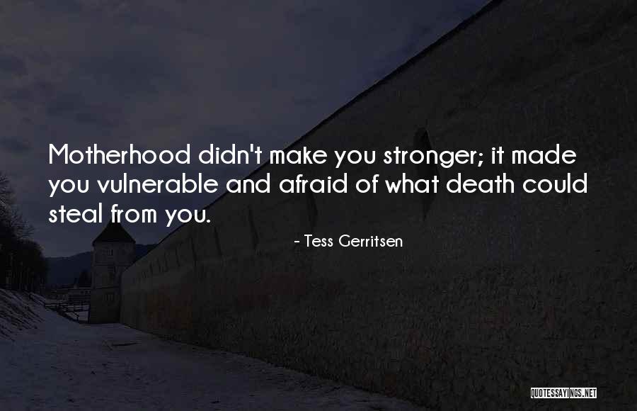 Teologico Definicion Quotes By Tess Gerritsen Teologico Definicion Quotes By Tess Gerritsen