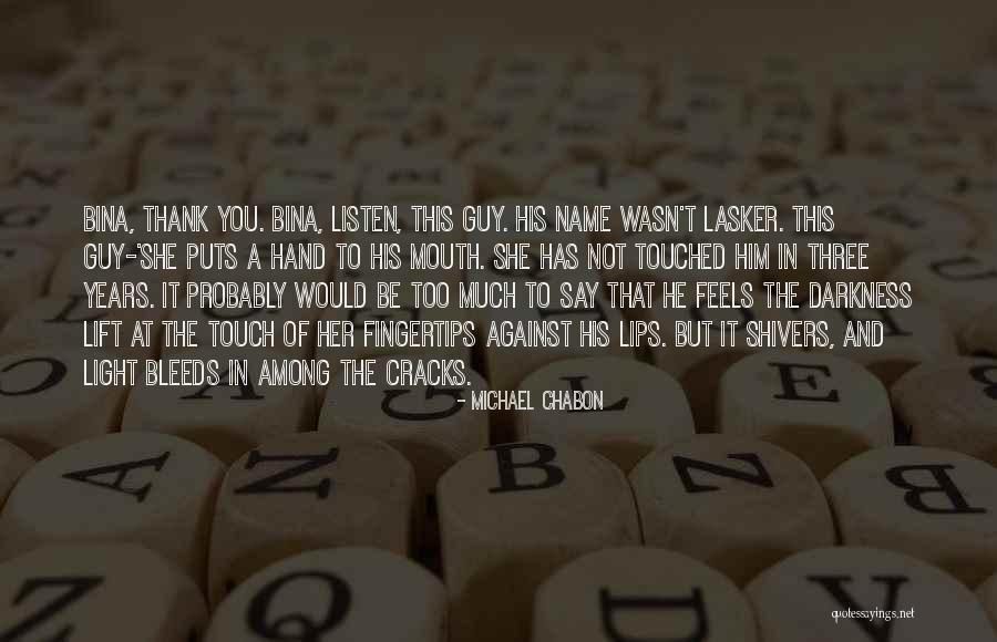 Teorema Cosinusului Quotes By Michael Chabon Teorema Cosinusului Quotes By Michael Chabon