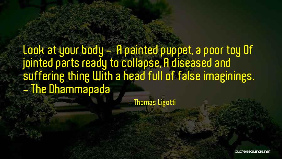 Teoriile Lui Quotes By Thomas Ligotti Teoriile Lui Quotes By Thomas Ligotti