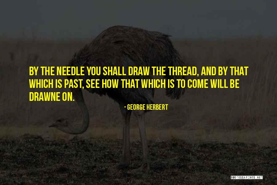 Teorije Zavere Quotes By George Herbert Teorije Zavere Quotes By George Herbert