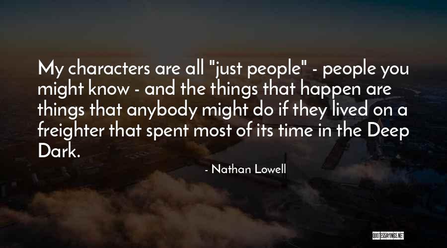 Tep Nkov Hana Kulturistika Quotes By Nathan Lowell Tep Nkov Hana Kulturistika Quotes By Nathan Lowell