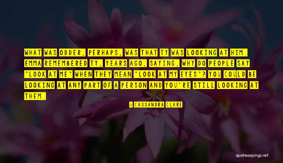 Tep Nsk A Fi Er Quotes By Cassandra Clare Tep Nsk A Fi Er Quotes By Cassandra Clare
