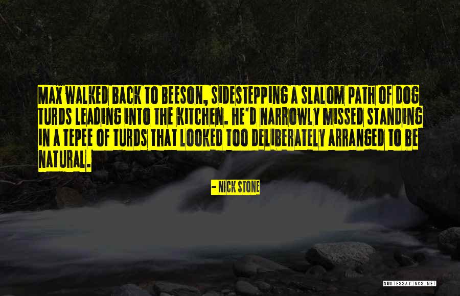 Tepee Quotes By Nick Stone Tepee Quotes By Nick Stone