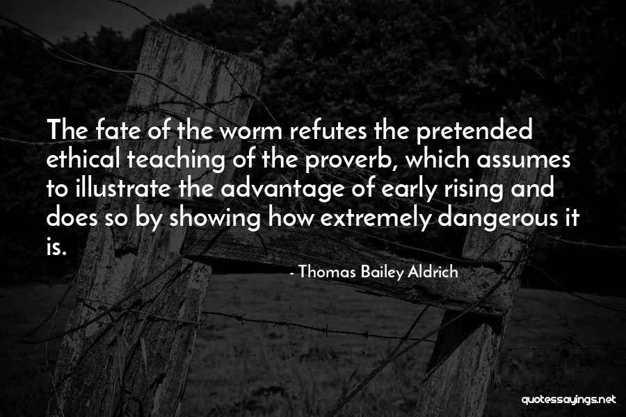 Tepelerin Quotes By Thomas Bailey Aldrich Tepelerin Quotes By Thomas Bailey Aldrich