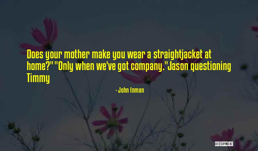 Tepeln Quotes By John Inman Tepeln Quotes By John Inman