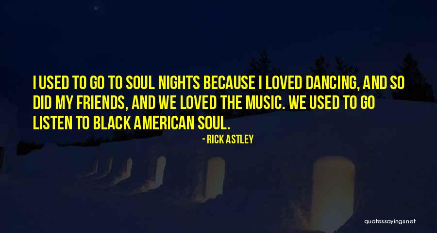Teplovodiva Quotes By Rick Astley Teplovodiva Quotes By Rick Astley