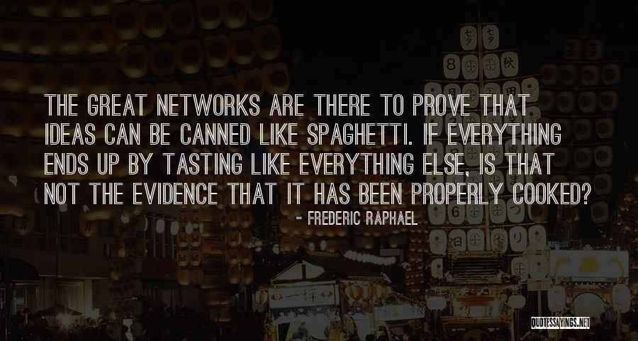 Tepperberg New York Quotes By Frederic Raphael Tepperberg New York Quotes By Frederic Raphael
