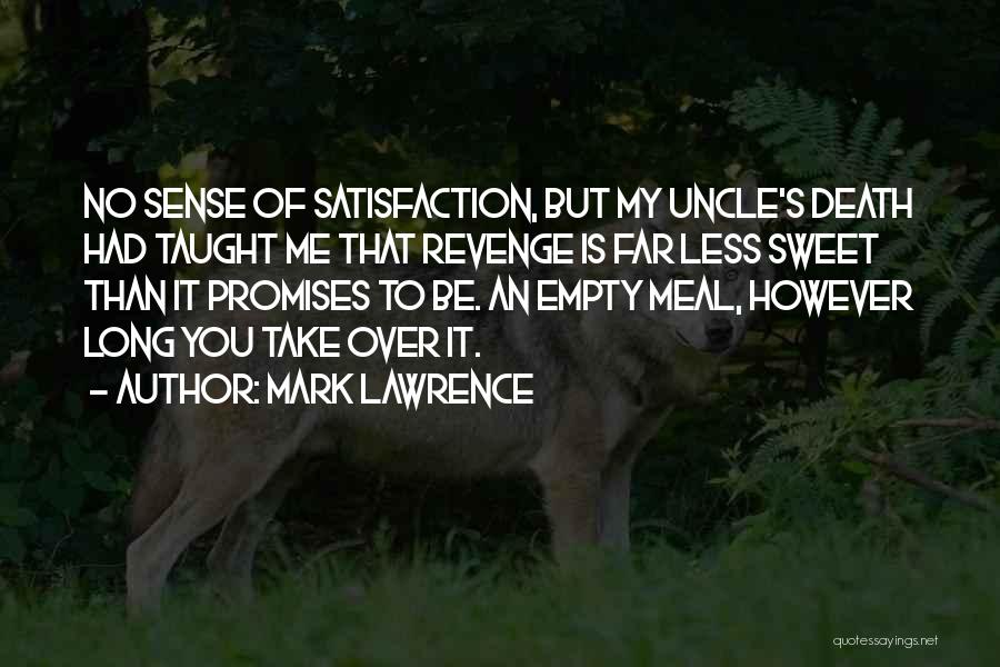 Teppers Department Quotes By Mark Lawrence