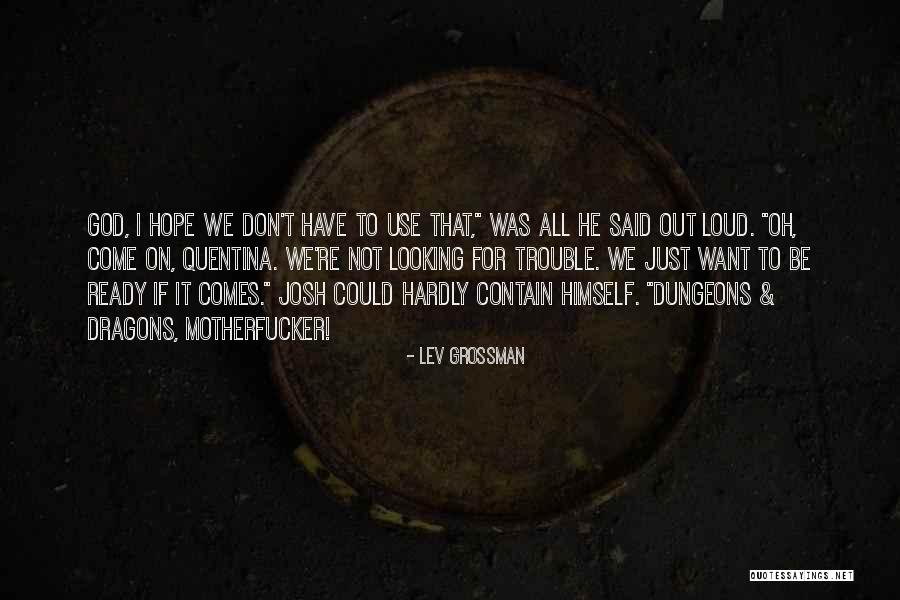 Teppich Rund Quotes By Lev Grossman Teppich Rund Quotes By Lev Grossman